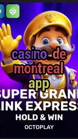 casino de montreal app-w4cy2mdjlx2bf.com